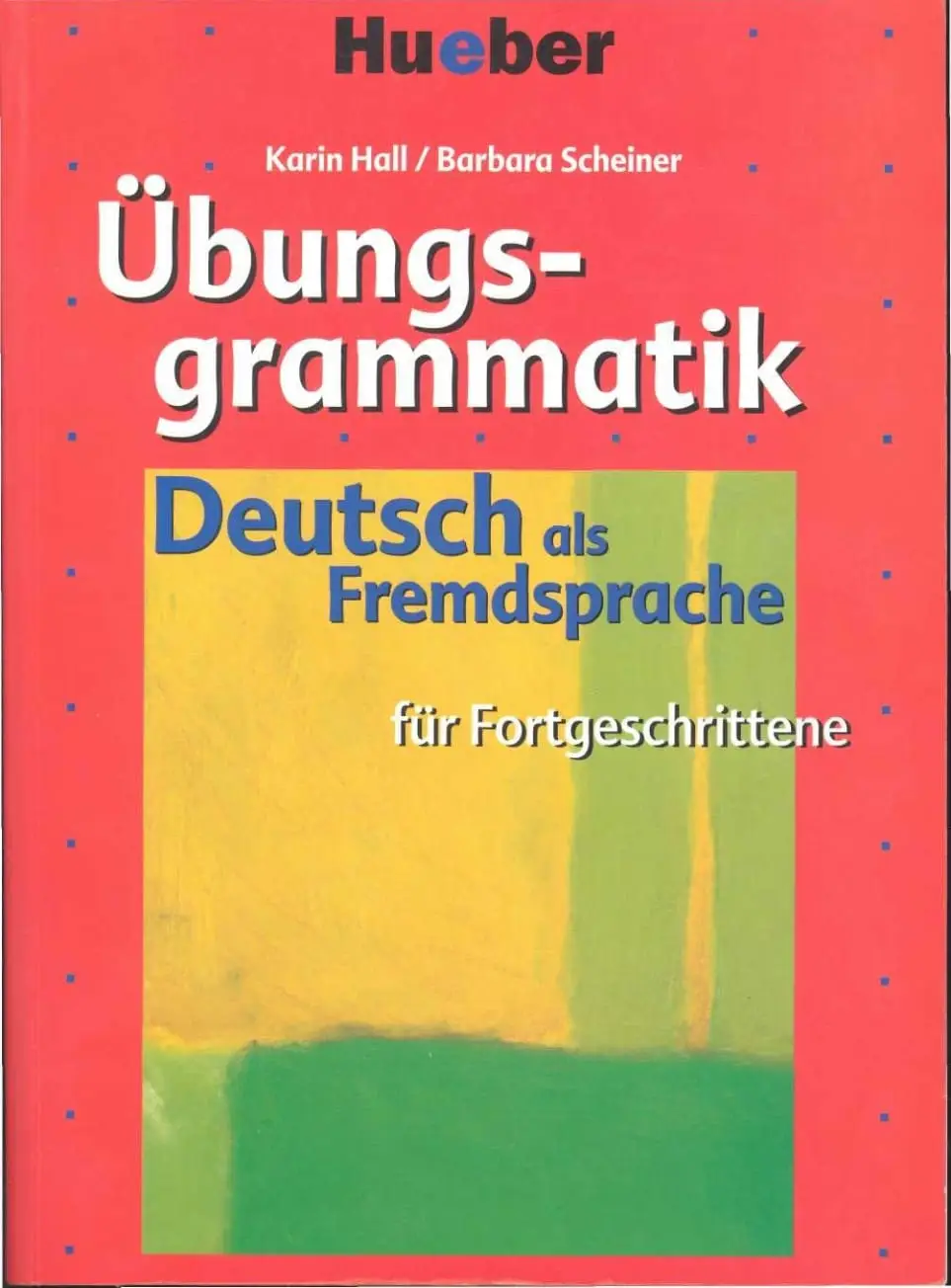 ÜBUNGSGRAMMATIK FÜR FORTGESCHRITTENE
