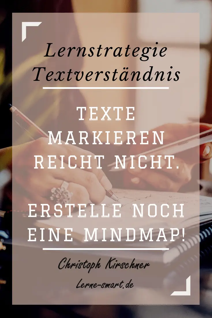 Texte markieren reicht nicht Strukturiere sie mit einer Mindmap!