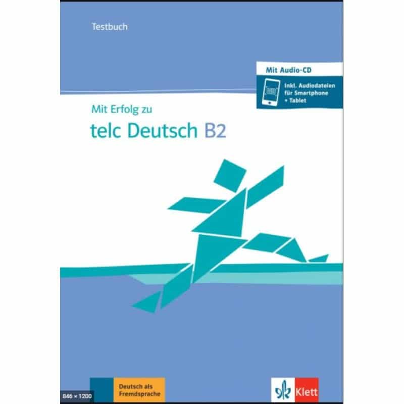 Mit Erfolg zu telc Deutsch B2 (Testbuch +Übungsbuch )