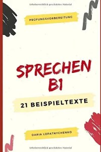 Goethe B1 Sprechen Themen