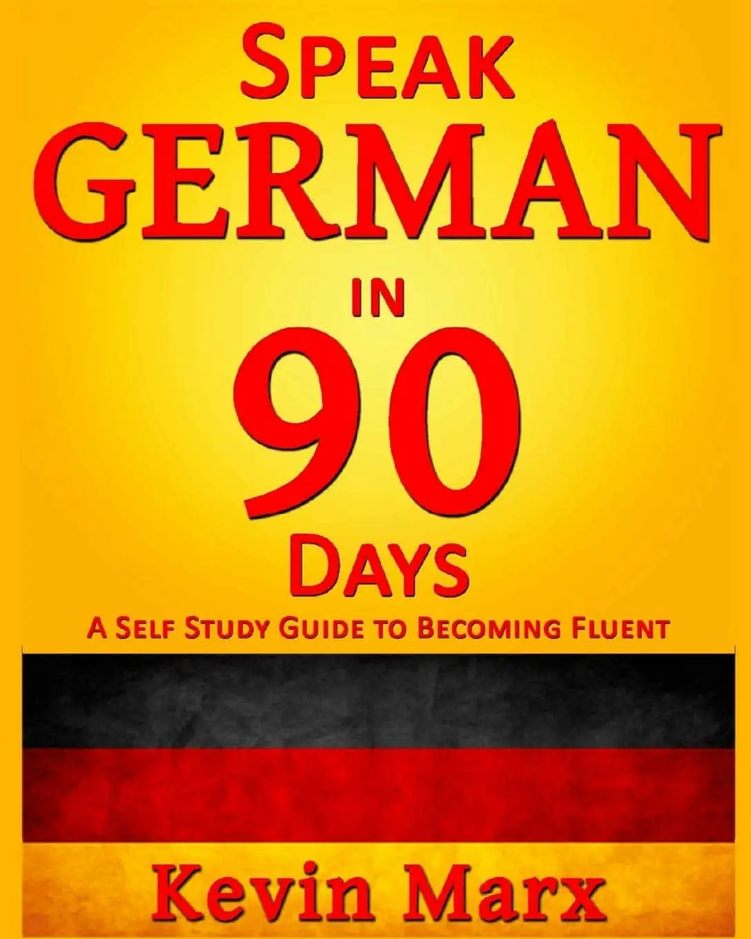Speak German in 90 Days A Self Study Guide to Becoming (PDF)
