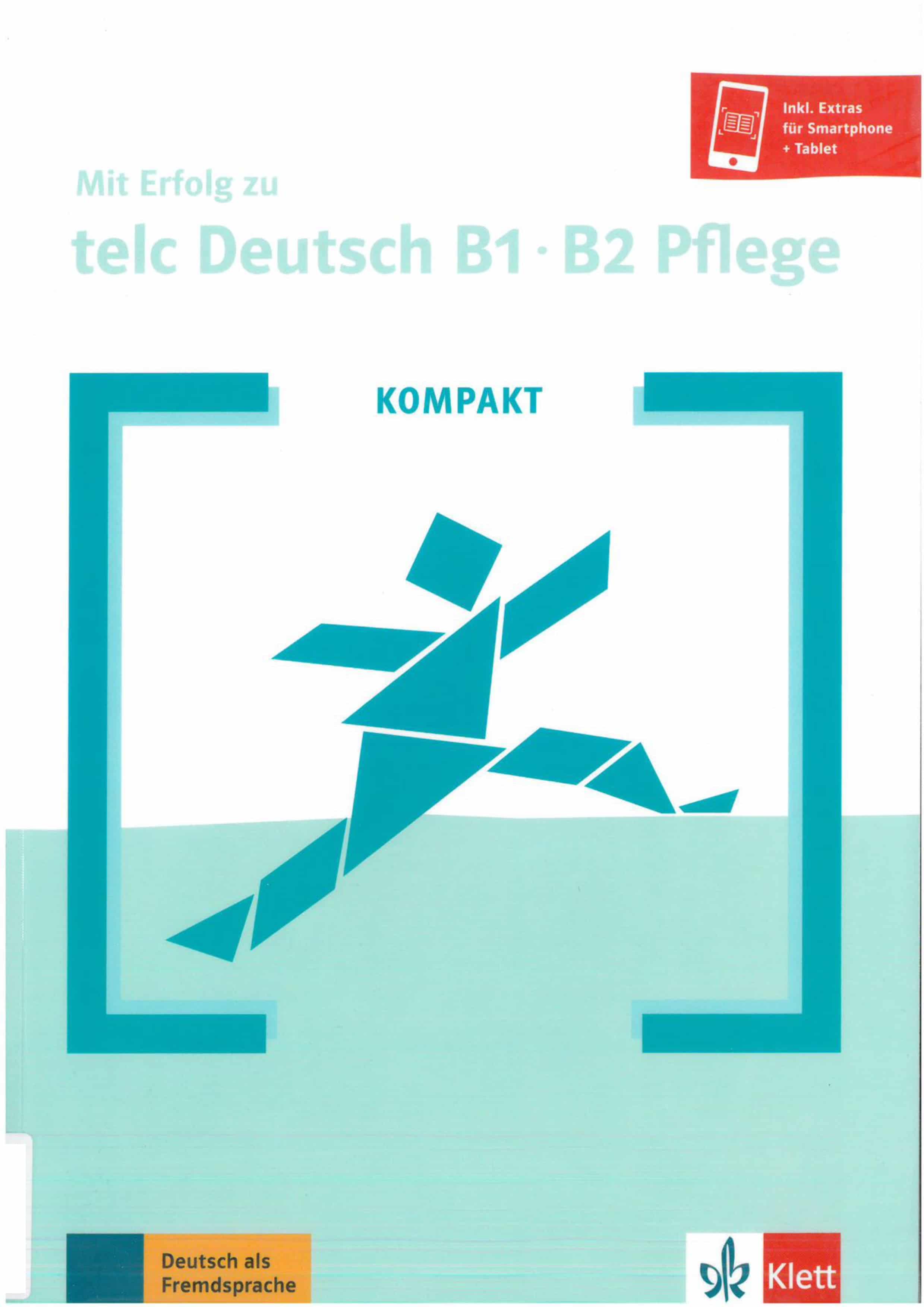 Mit Erfolg zu telc Pflege  Deutsch B1 B2 Kompakt ( PDF +CD )