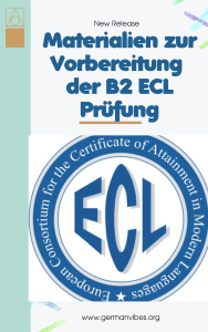 Materialien zur Vorbereitung ECL B2 ( PDF)