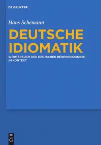Deutsche Idiomatik Die deutschen Redewendungen
