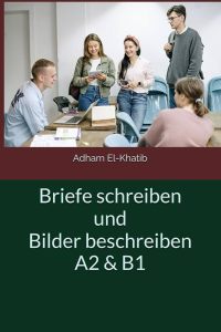 🖼️✍️ A2 & B1 Bildbeschreibung