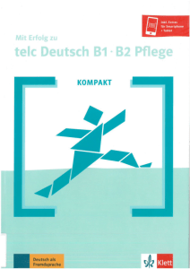 KOMPAKT Mit Erfolg zu telc Deutsch B1-B2 Pflege ( PDF )