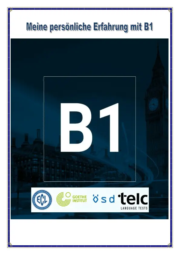 Vorbereitung B1 Themen - ECL , Goethe , Telc , OSD