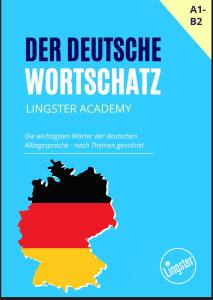 Der deutsche Wortschatz von A1 bis B2