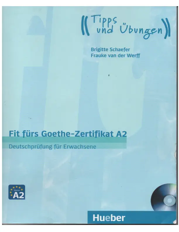 Fit fürs Goethe-Zertifikat A2: Dein Schlüssel zum Deutsch-Erfolg!