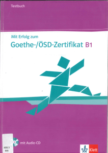 Mit Erfolg zum Goethe ÖSD Zertifikat B1 [ Test und Ubungsbuch ]