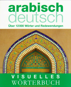 Visuelles Wörterbuch Deutsch / Arabisch