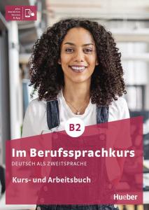 Im Berufssprachkurs B2: So erreichst du beruflichen Erfolg im Deutschlernen