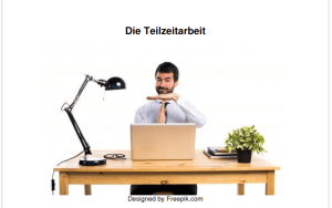 Die Bedeutung und Herausforderungen der Teilzeitarbeit