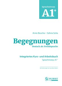 Begegnungen A1+, 3. Auflage 2021